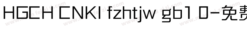HGCH CNKI fzhtjw gb1 0字体转换